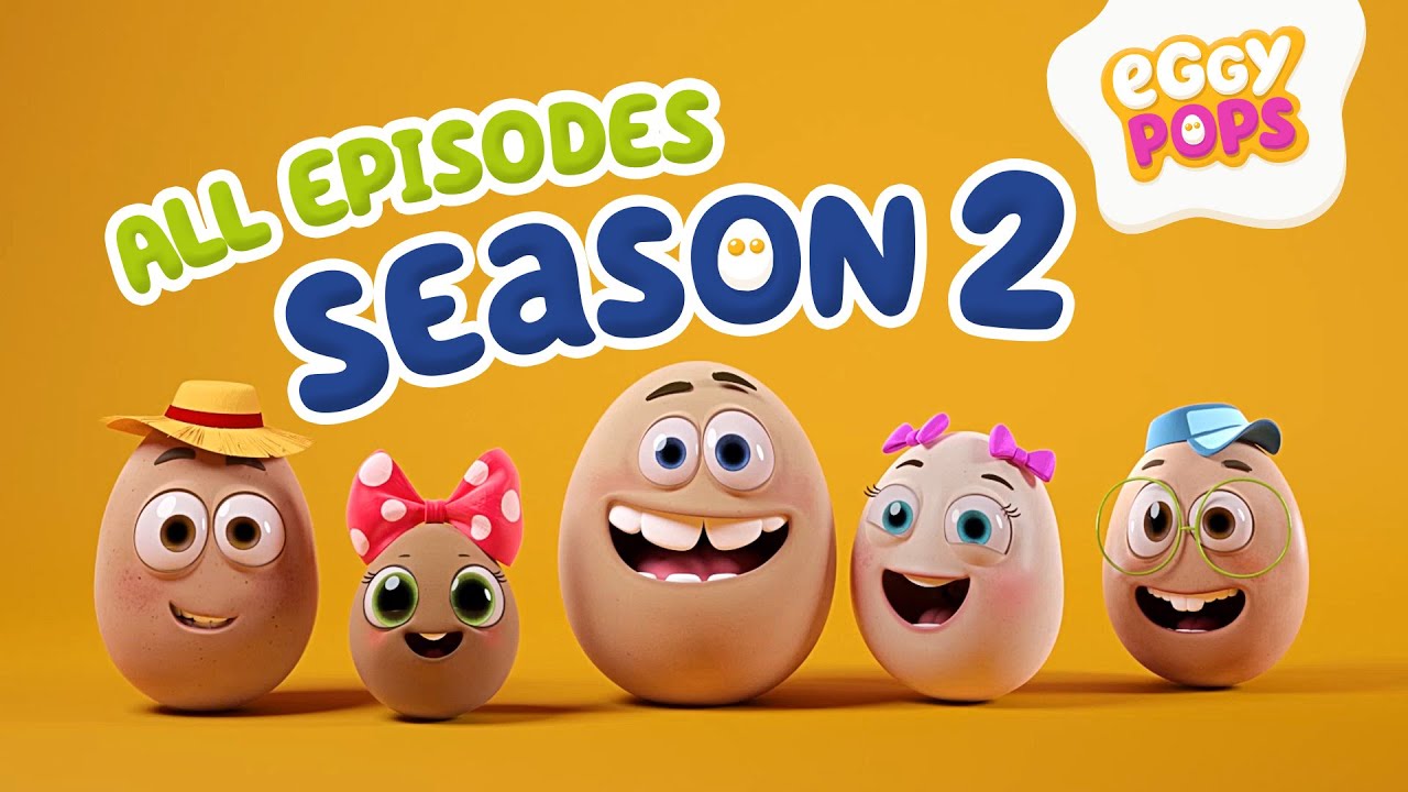 EggyPops | Season 2 - All Episodes - Funny Cartoons